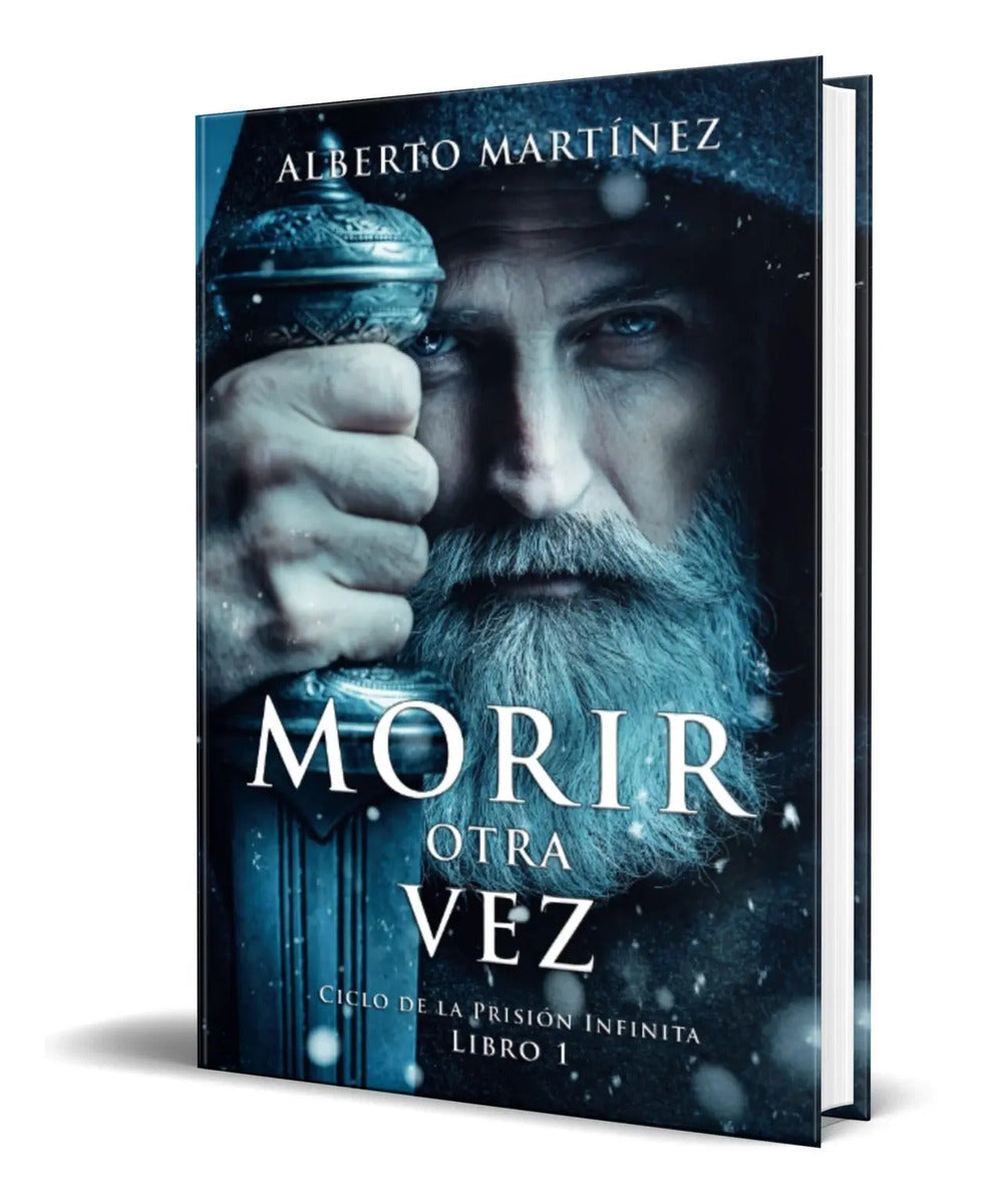 Portada de Libro Morir Otra Vez [ Alberto Martínez Sánchez ] Original