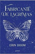 Portada de Fabricante De Lagrimas Edicion Especial, De Doom, Erin., Vol. 1. Editorial Montena, Tapa Dura En Español, 2024