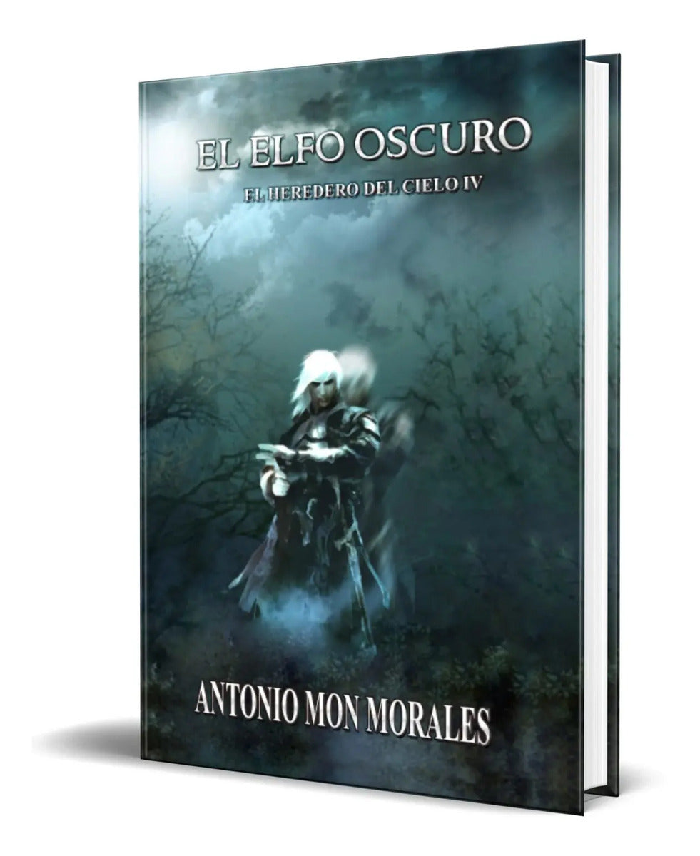Portada de Libro El Elfo Oscuro [ Antonio Mon Morales ] Original