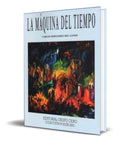 Portada de Libro La Máquina Del Tiempo [ Carlos Fernandez ] Original