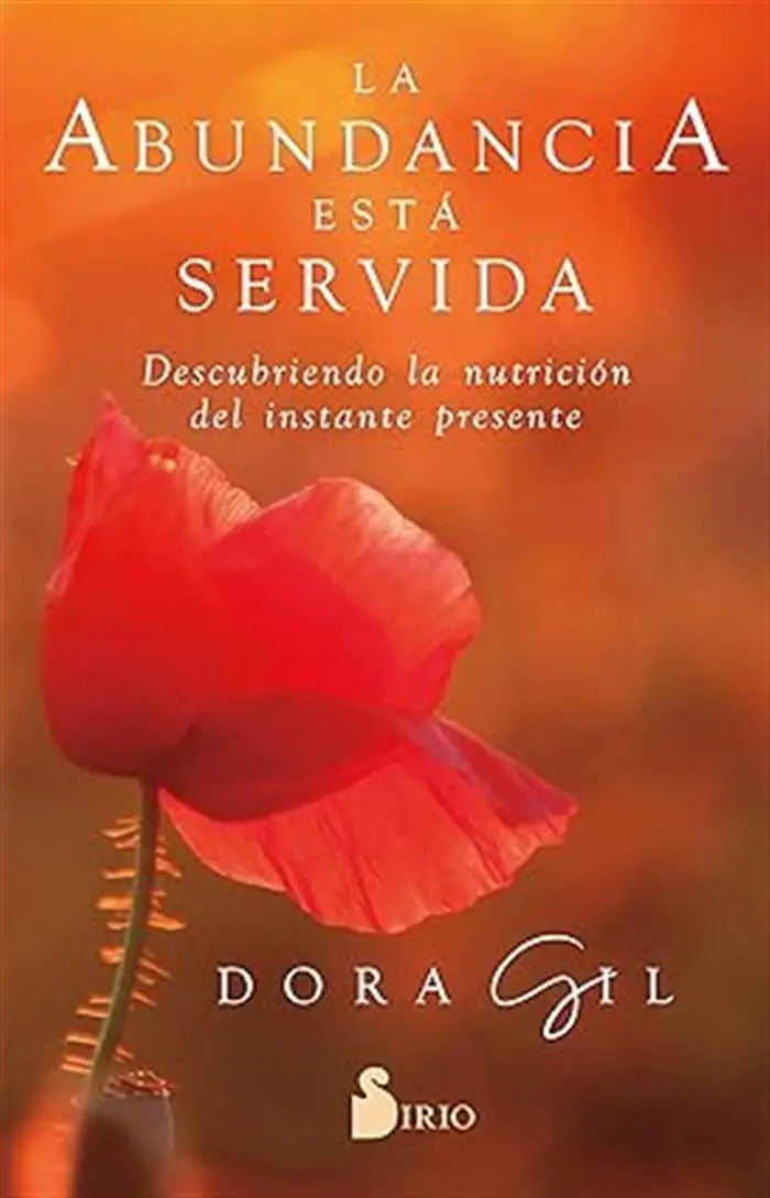 Portada de Libro La Abundancia Esta Servida [ Dora Gil ] Original