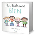 Portada de Libro Nos Tratamos Bien [ Lucía Serrano ] Pasta Dura