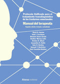 Portada de Protocolo Unificado Para El Tratamiento Transdiagnóstico De Los Trastornos Emocionales Manual Del Terapeuta, De V…