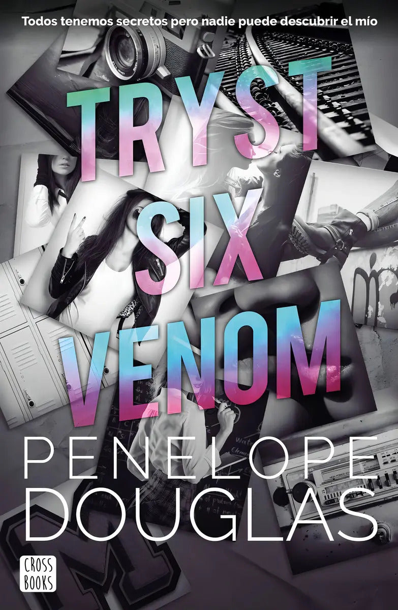 Portada de Tryst Six Venom, De Penelope Douglas. Editorial Crossbooks En Español