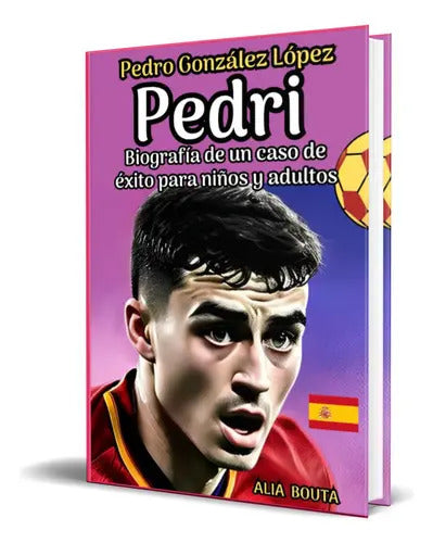 Portada de Pedri, De Alia Bouta. Editorial Independently Published, Tapa Blanda En Español, 2023