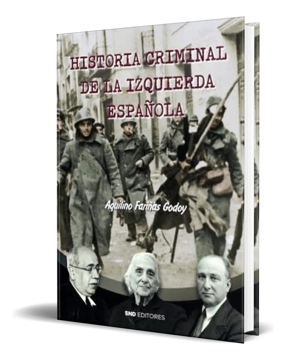 Portada de Libro Historia Criminal De La Izquierda Española Original