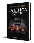 Portada de Libro La Chica Gris [ Antonio Runa ] Original
