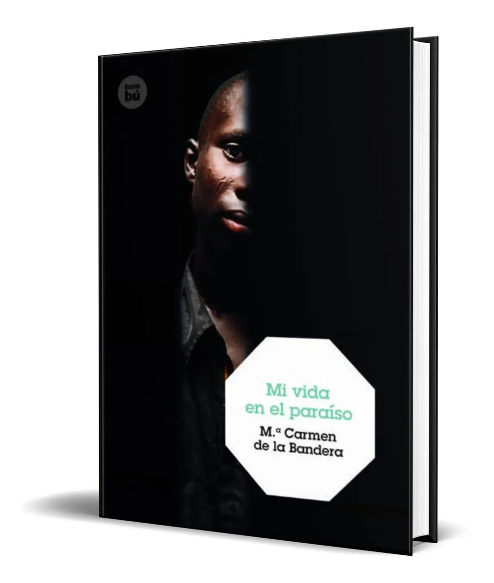 Portada de Libro Mi Vida En El Paraiso [ Maria De La Bandera ] Original