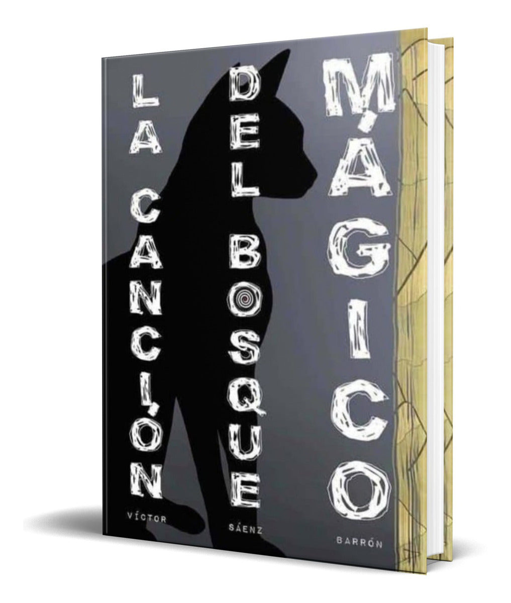 Portada de Libro La Cancion Del Bosque Magico [ Victor Barron] Original