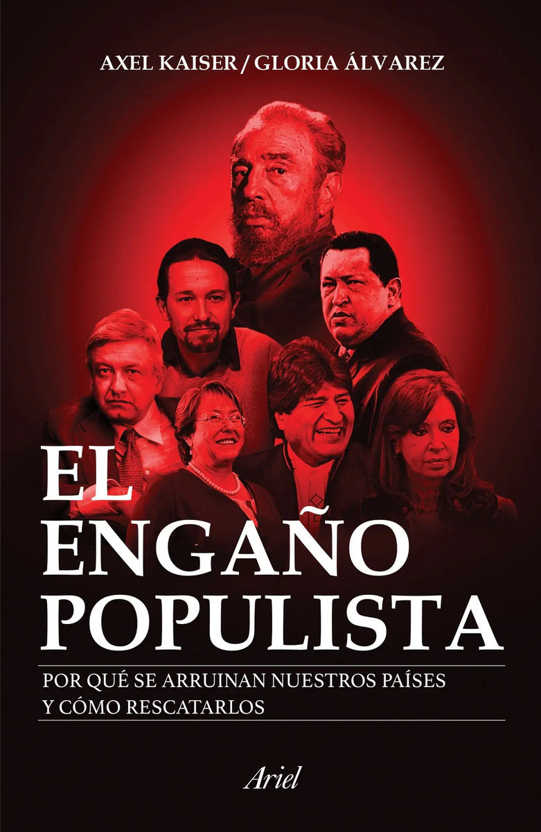 Portada de El Engaño Populista: Por Qué Se Arruinan Nuestros Países Y Como Rescatarlos, De Kaiser Barents-von Hohenhagen, Ax…