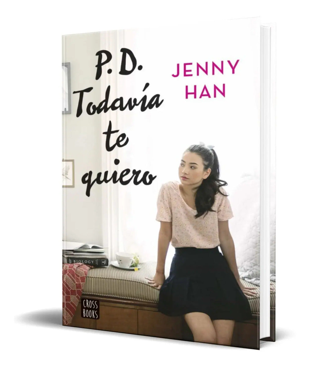 Portada de Libro P.d. Todavia Te Quiero [ Jenny Han ] Original