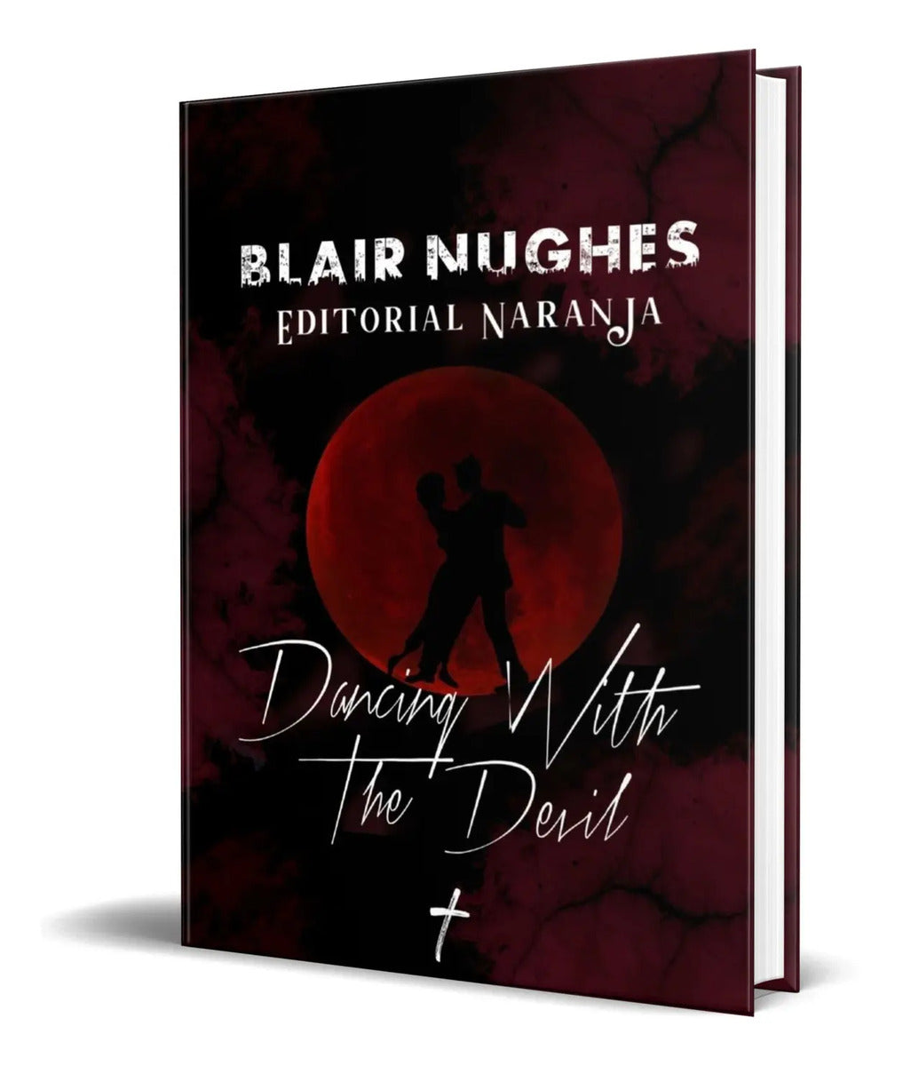 Portada de Libro Dancing With The Devil [ Blair Nughes ] Español