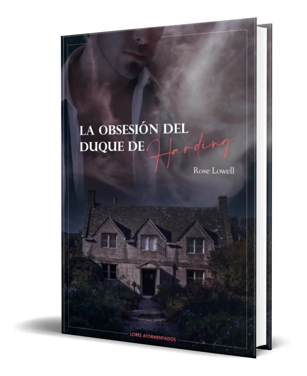 Portada de Libro La Obsesión Del Duque De Harding [ Rose Lowell ]
