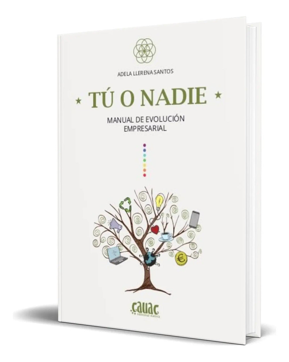 Portada de Libro Tu O Nadie [ Manual De Evolución Empresarial] Original