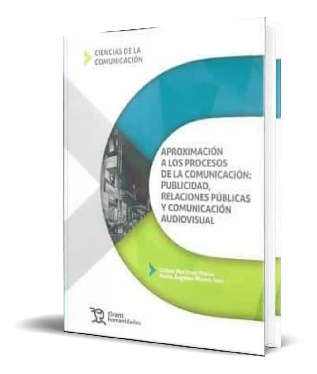 Portada de Aproximacion A Los Procesos De La Comunicacion [ Original ]