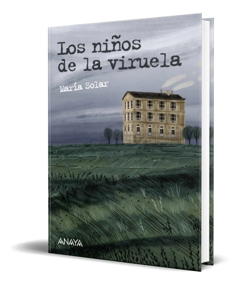 Portada de Libro Los Niños De La Viruela [la Expedicion Balmis] Orignal