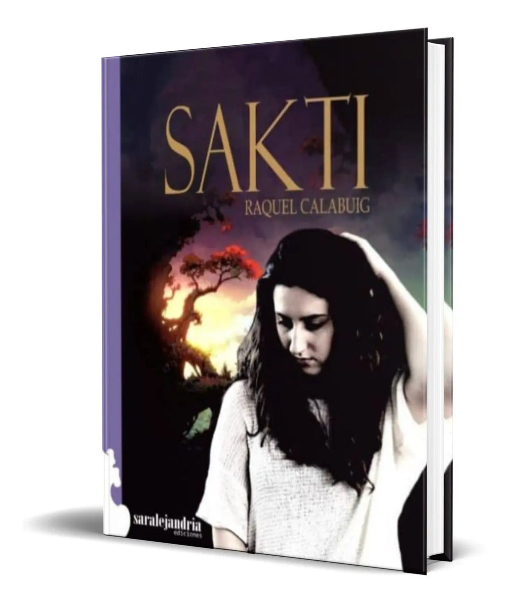 Portada de Libro Sakti [ Raquel Calabuig ] Original