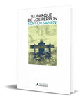 Portada de Libro El Parque De Los Perros [ Sofi Oksanen ] Original
