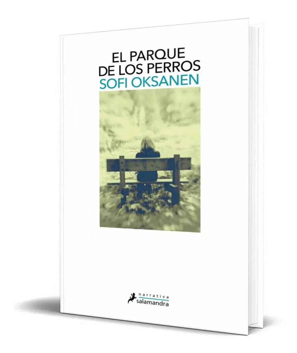 Portada de Libro El Parque De Los Perros [ Sofi Oksanen ] Original