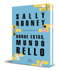 Portada de Libro Donde Estas, Mundo Bello [ Sally Rooney ] Original