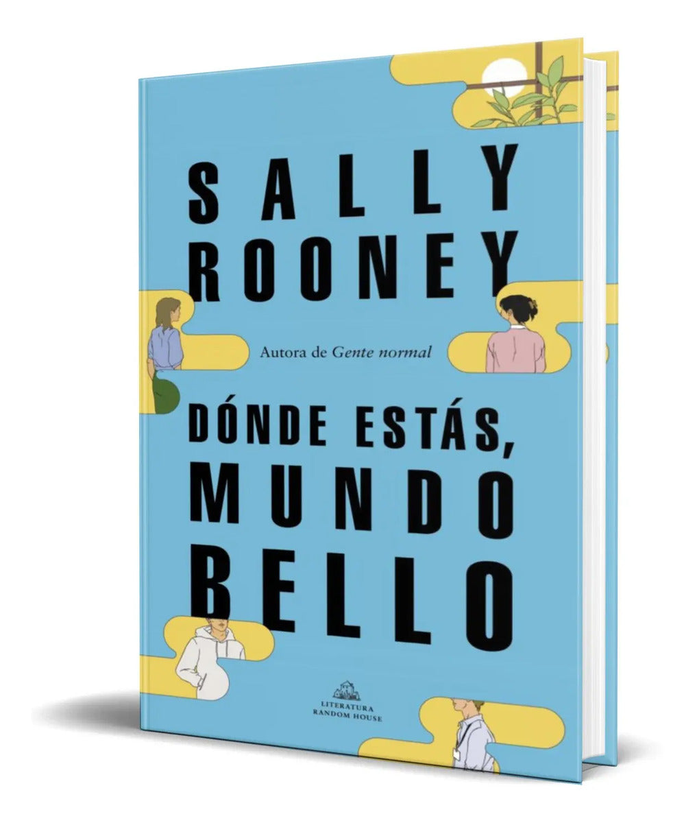 Portada de Libro Donde Estas, Mundo Bello [ Sally Rooney ] Original