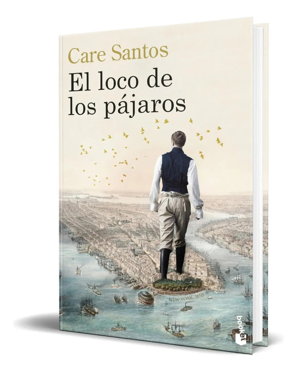 Portada de Libro El Loco De Los Pájaros [ Care Santos ] Original
