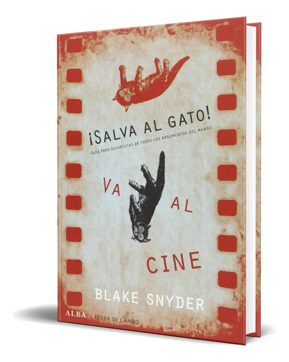 Portada de Libro ¡ Salva Al Gato ! Va Al Cine [ Blake Snyder ] Original