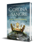 Portada de Libro Corona De Sangre [ Jose Luis Corral ] Original