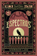Portada de Espectros, De Vernon Lee. La Serie Gótica De La British Library, Vol. 1. Editorial Duomo Ediciones, Tapa Blanda E…