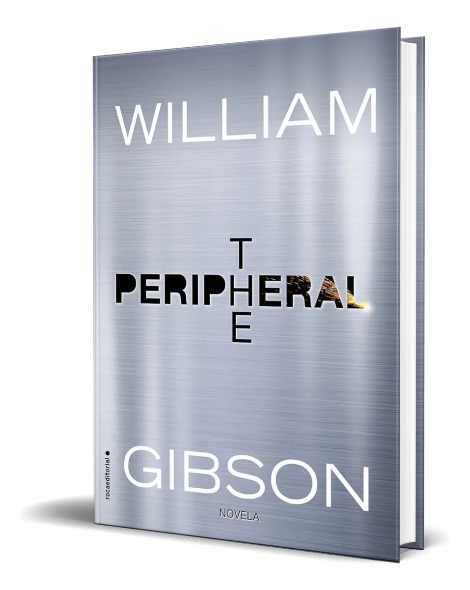 Portada de Libro The Peripheral [ William Gibson ] Original