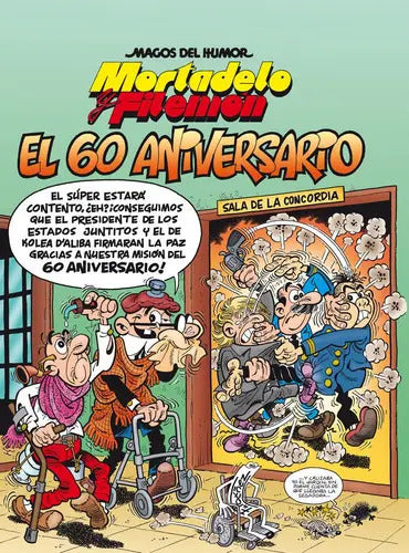 Portada de Mortadelo Y Filemon. El 60 Aniversario, De Ibañez, Francisco. Editorial Bruguera (ediciones B), Tapa Dura En Espa…