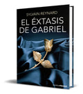 Portada de Libro El Éxtasis De Gabriel - Sylvain Reynard [ Original ]