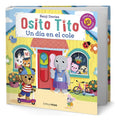 Portada de Libro Osito Tito [ Un Día En El Cole ] Original