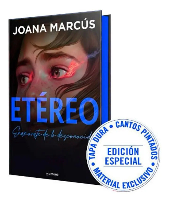 Portada de Etereo Edicion Especial Limitada En Tapa Dura: Enamórate De Lo Desconocido, De Joana Marcus., Vol. 0. Editorial M…
