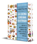 Portada de Libro La Cocina Coreana Ilustrada [ Luna Kyung ] Original