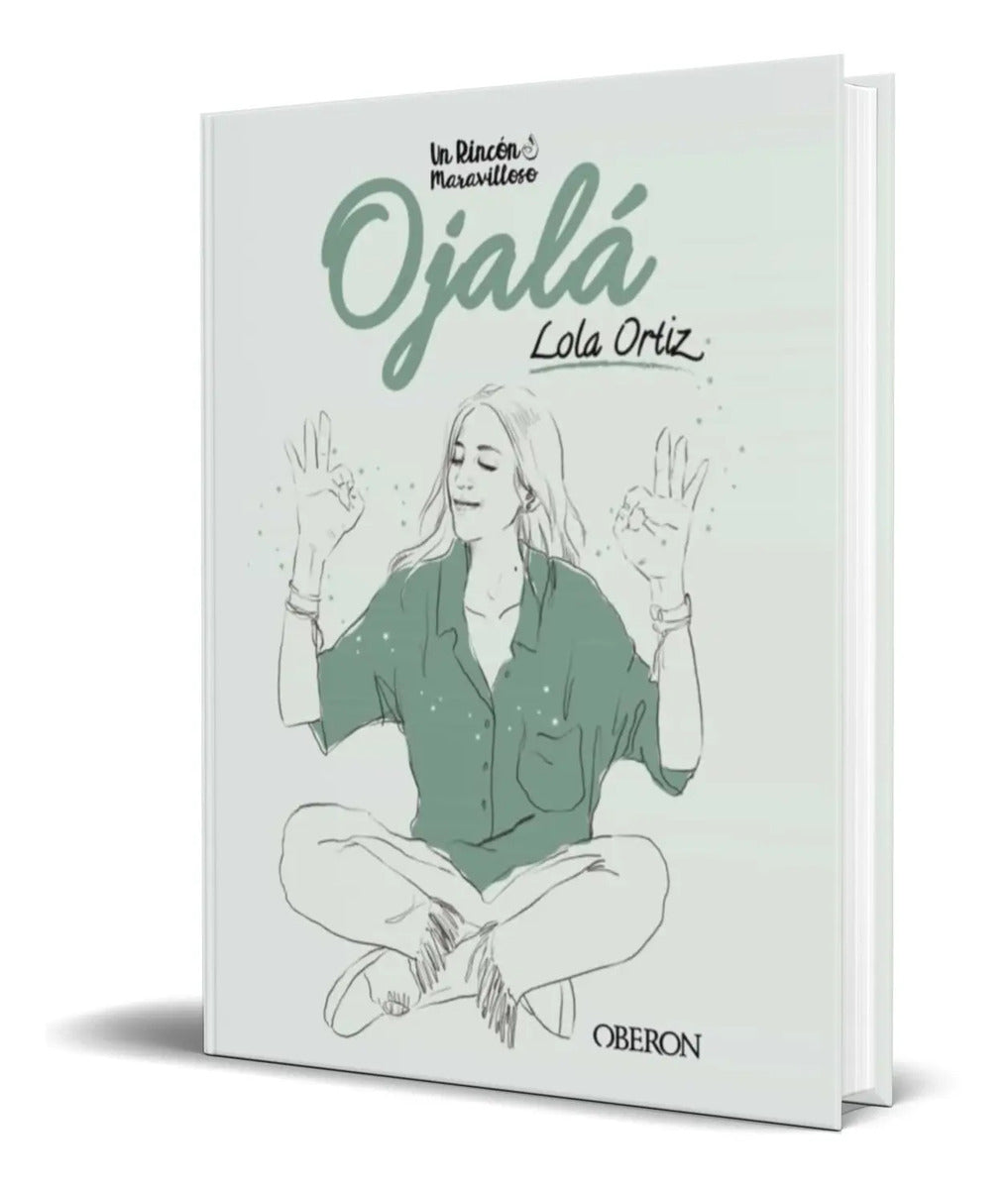 Portada de Libro Ojala Y Que Nunca Falten Las Ganas [ Original ]