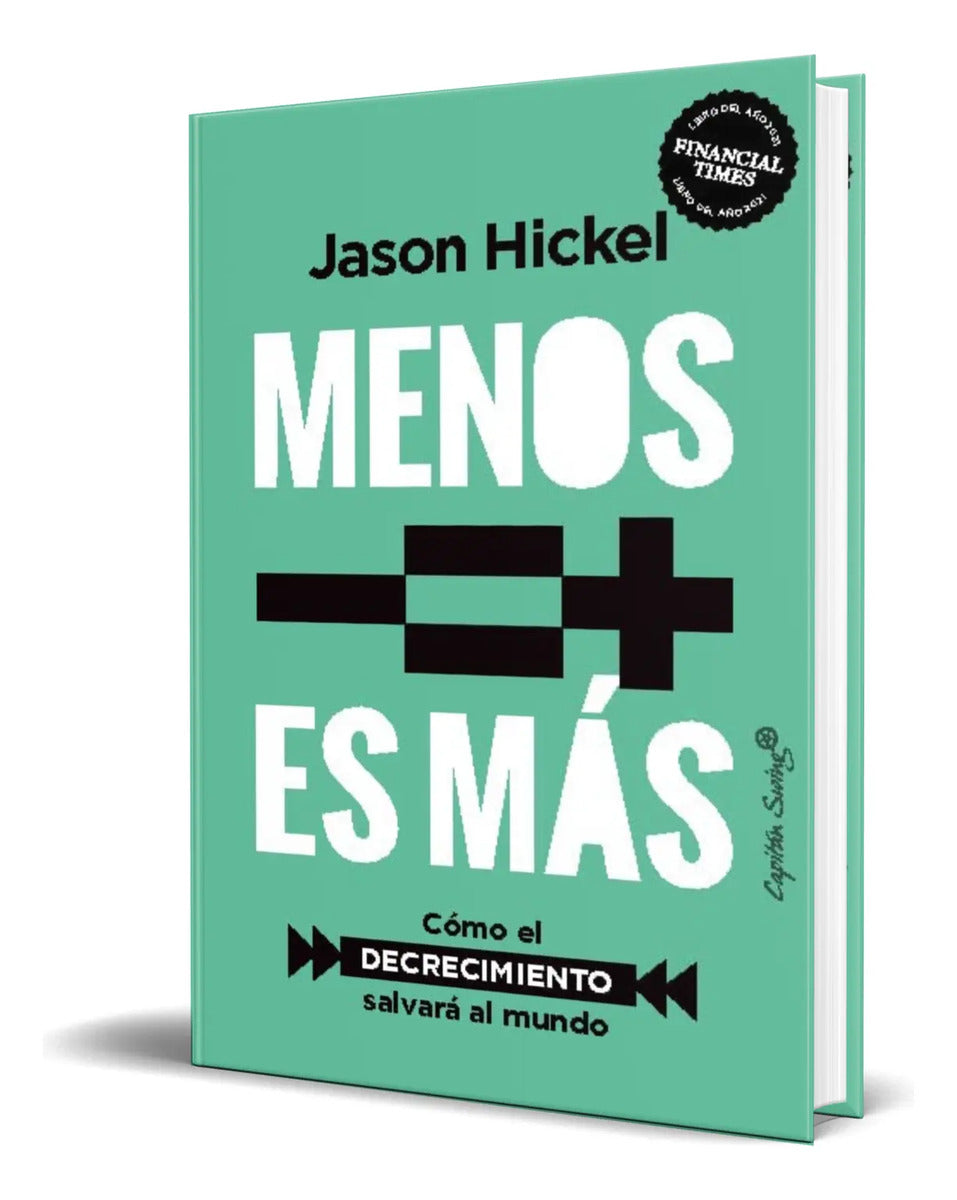 Portada de Libro Menos Es Más [ Jason Hickel ] Original