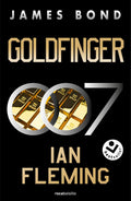 Portada de Goldfinger (james Bond, Agente 007 7), De Fleming, Ian. James Bond, Vol. 1. Editorial Roca Bolsillo, Tapa Blanda…