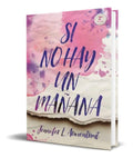 Portada de Libro Si No Hay Un Mañana [ Jennifer L. Armentrout] Original