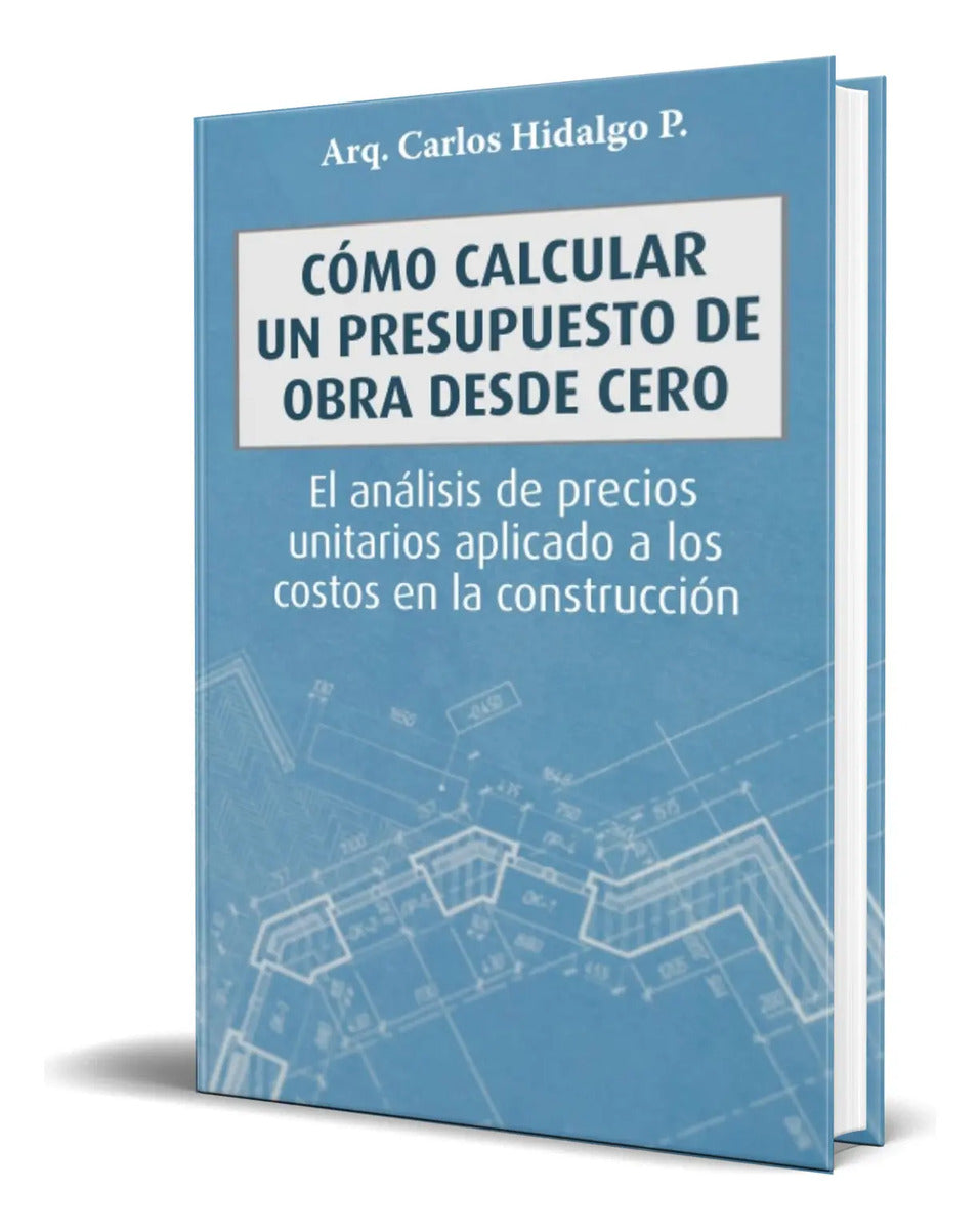 Portada de Libro Cómo Calcular Un Presupuesto De Obra Desde Cero.