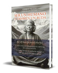 Portada de Libro Ser Un Humano Y También Un Buda [ Original ]