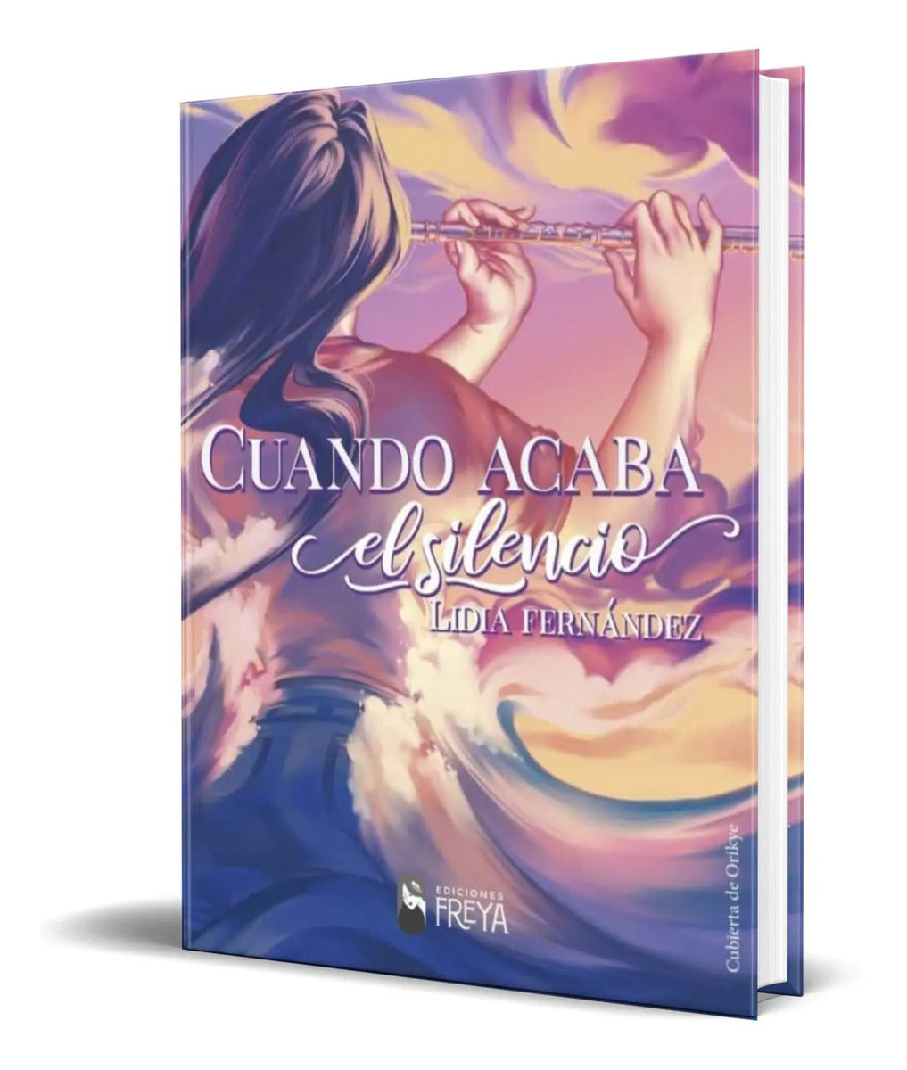 Portada de Libro Cuando Acaba El Silencio [ Lidia Fernandez ] Original