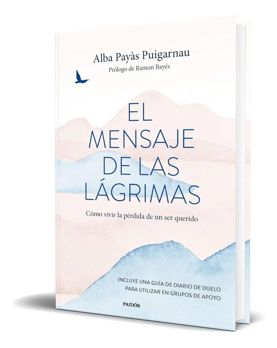 Portada de Libro El Mensaje De Las Lágrimas [ Alba Payàs ] Original