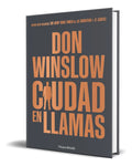 Portada de Libro Ciudad En Llamas [ Don Winslow ] Original
