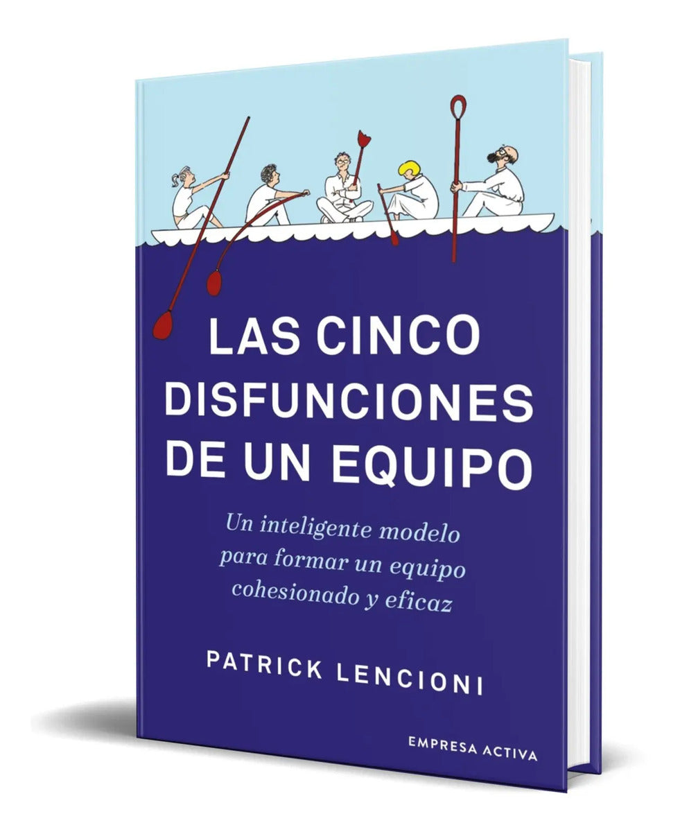 Portada de Libro Las Cinco Disfunciones De Un Equipo [ Original ]