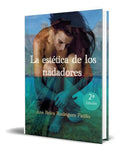Portada de Libro La Estética De Los Nadadores [ Original ], De Ana Belén Rodríguez Patiño. Editorial Editorial Palabras De A…