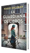 Portada de La guardiana de libros [ Mario Escobar ] Novela Ediciones B