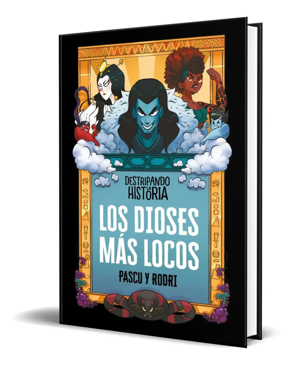 Portada de Los Dioses Más Locos [ Destripando La Historia ] Original