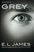 Portada de Grey (â«cincuenta Sombrasâ» Contada Por Christian Grey 1), De James, E. L.. Editorial Grijalbo En Español