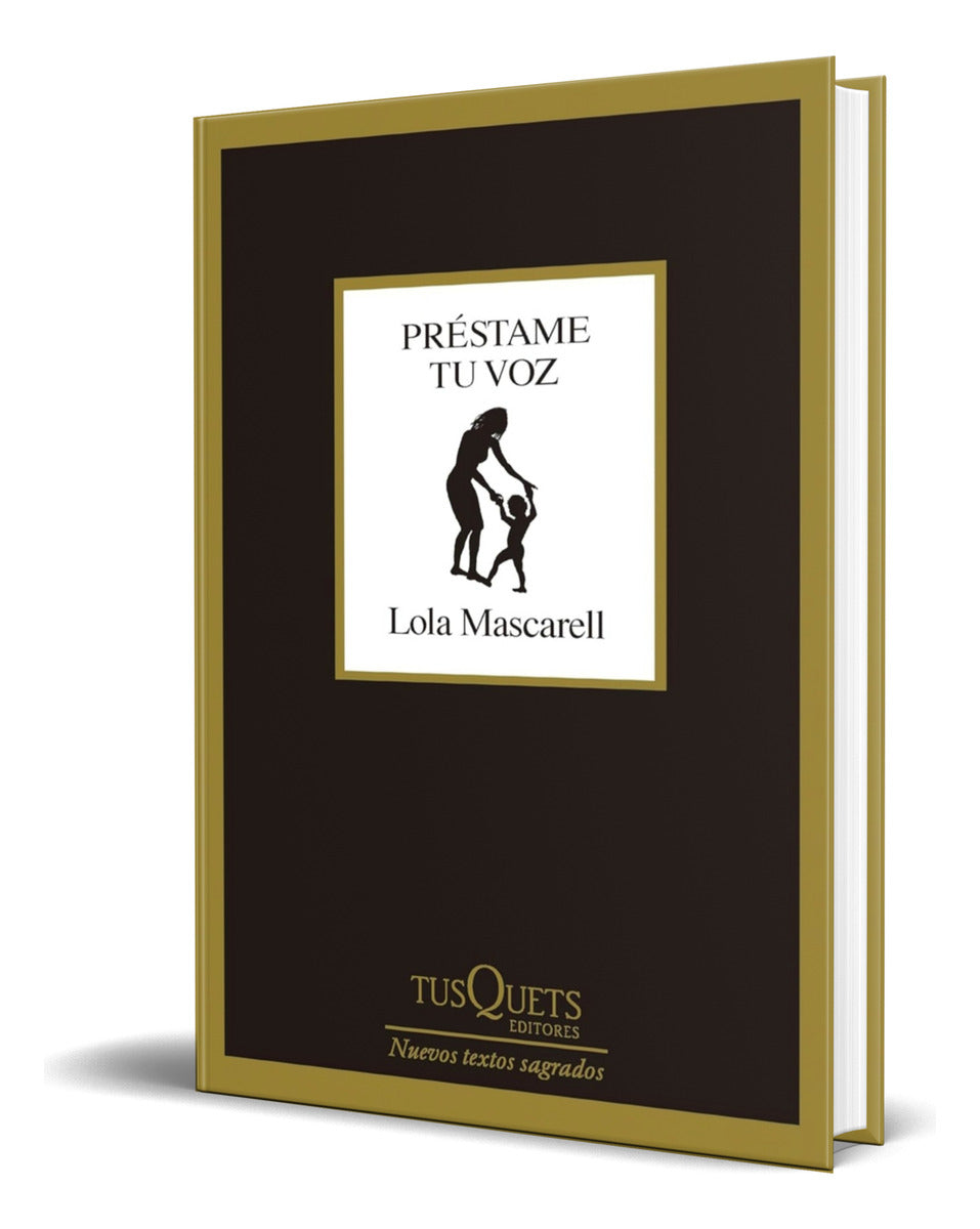 Portada de Libro Préstame Tu Voz [ Lola Mascarell ] Original